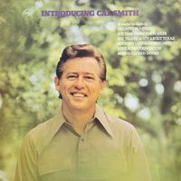 Cal Smith - Introducing Cal Smith